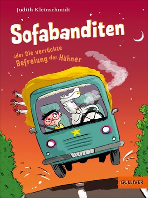 cover image of Sofabanditen oder Die verrückte Befreiung der Hühner